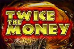 Twice The Money slot game free play