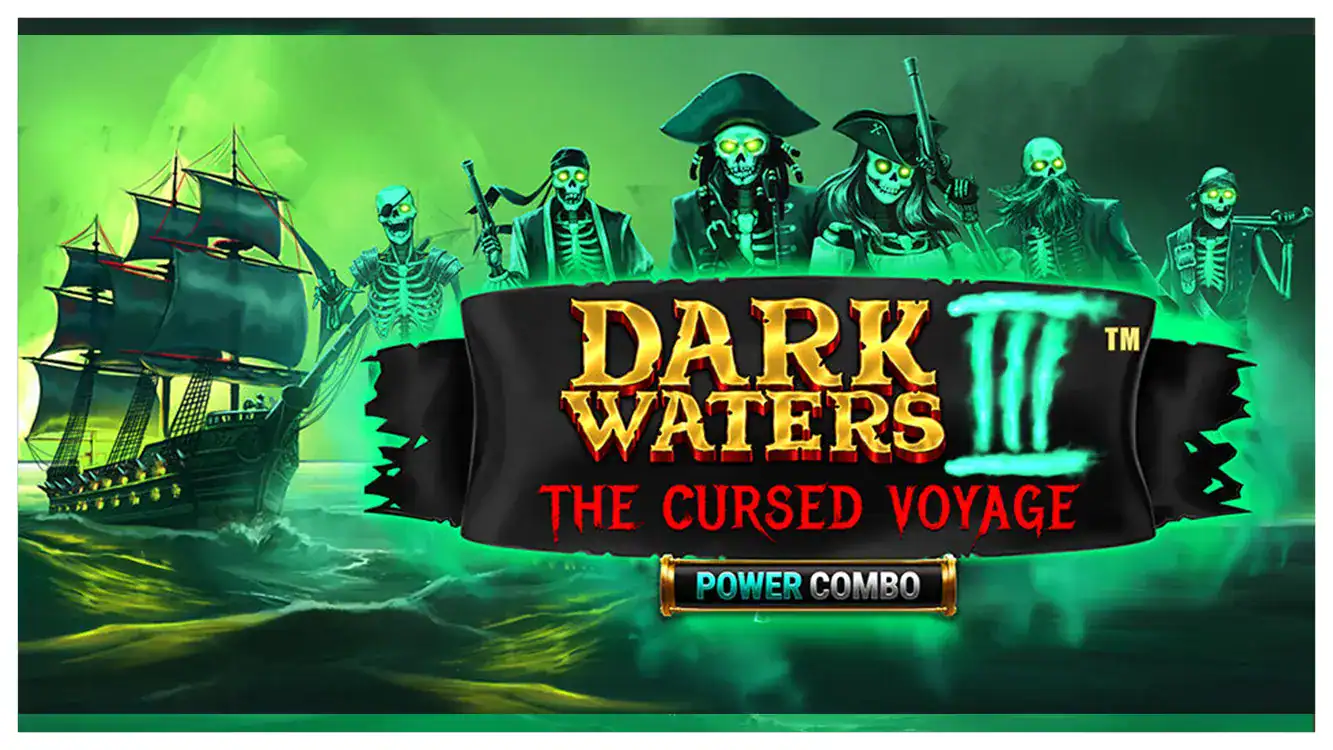 Dark Waters III Power Combo The Cursed Voyage slot cover Dark Waters III Power Combo The Cursed Voyage slot cover